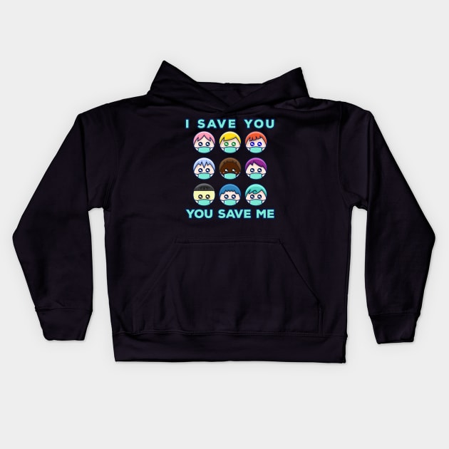 Social Distancing Stop I Save You, You save Me Kids Hoodie by creative